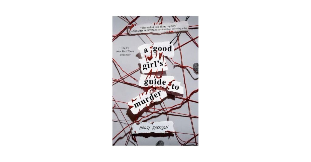 “A Good Girl’s Guide to Murder” Review – Murder, Secrets, and Plot&nbsp;Twists